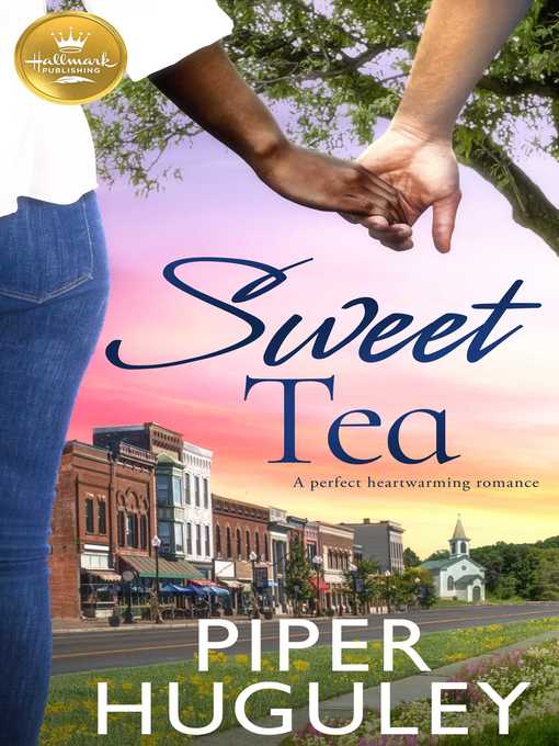 Title details for Sweet Tea by Piper Huguley - Wait list